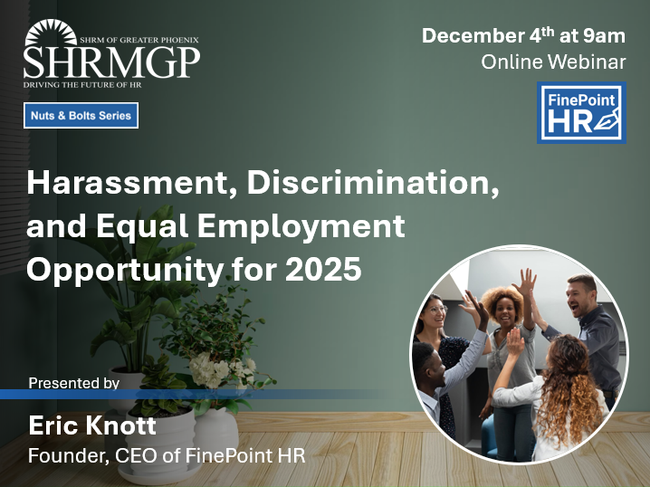 Harassment, Discrimination, and EEO Overview for 2025 (Nuts & Bolts Series)